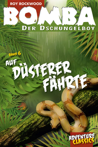 Bomba (06): Auf düsterer Fährte