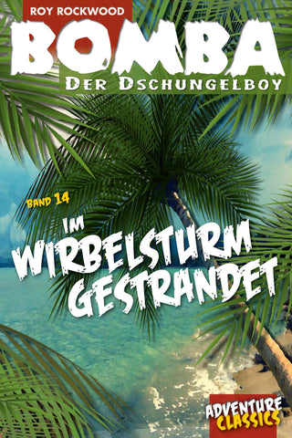 Bomba (14): Im Wirbelsturm gestrandet