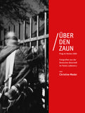 Christine Meder: Über den Zaun