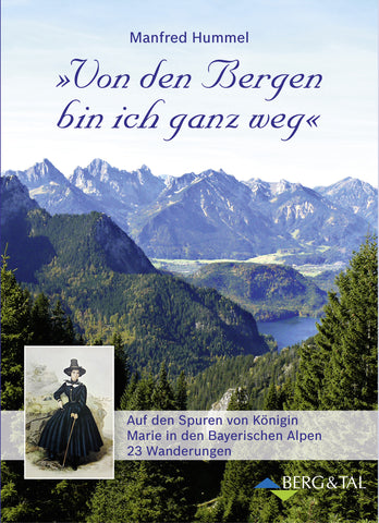 „Von den Bergen bin ich ganz weg“