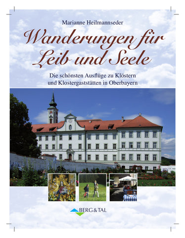 Wanderungen für Leib und Seele