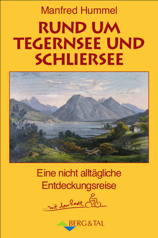 Rund um Tegernsee und Schliersee