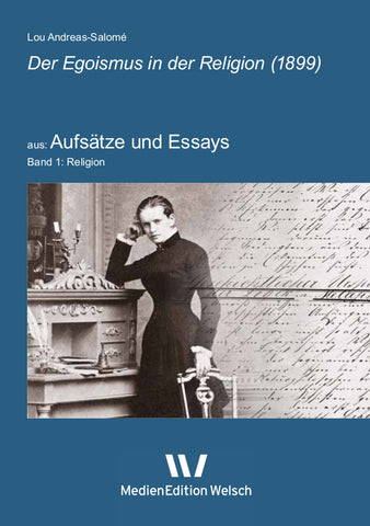 Aufsatz Band 1: Der Egoismus in der Religion (1899)