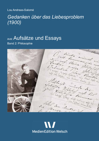 Aufsatz Band 2: Gedanken über das Liebesproblem (1900)