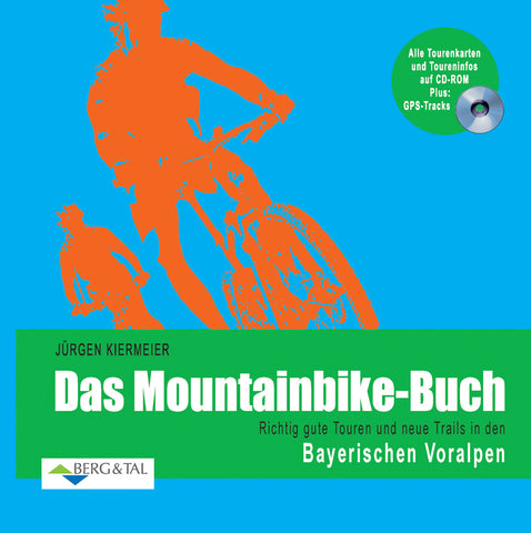 Das Mountainbike-Buch Bayerische Voralpen