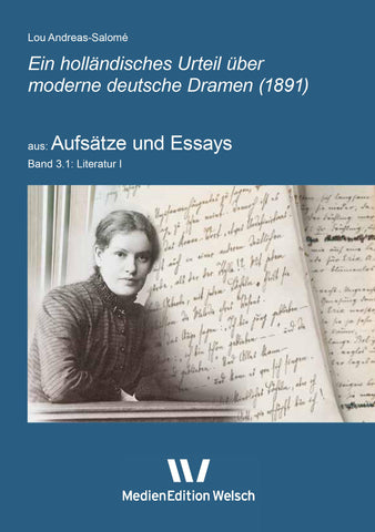 Aufsatz Band 3.1: Ein holländisches Urteil über moderne deutsche Dramen (1891)