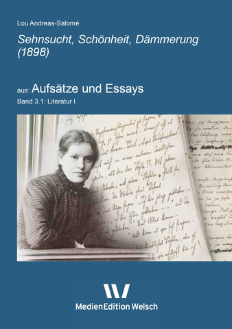Aufsatz Band 3.1: Sehnsucht, Schönheit, Dämmerung (1898)
