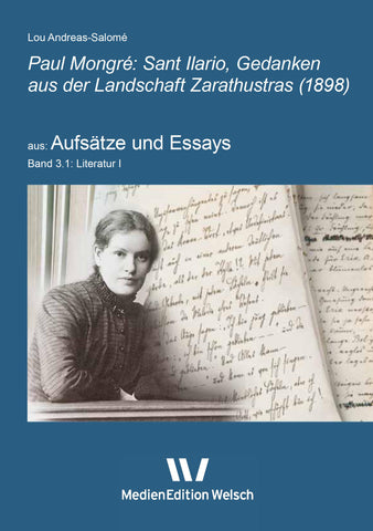 Aufsatz Band 3.1: Paul Mongré: Sant Ilario, Gedanken aus der Landschaft Zarathustras (1898)