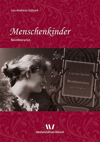 Literarisches Werk Bd. 7: Menschenkinder