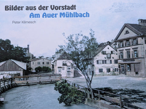 Bilder aus der Vorstadt. Am Auer Mühlbach