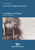 Aufsatz Band 4: Von frühem Gottesdienst (1913)
