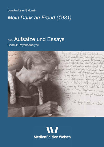 Aufsatz Band 4: Mein Dank an Freud (1931)