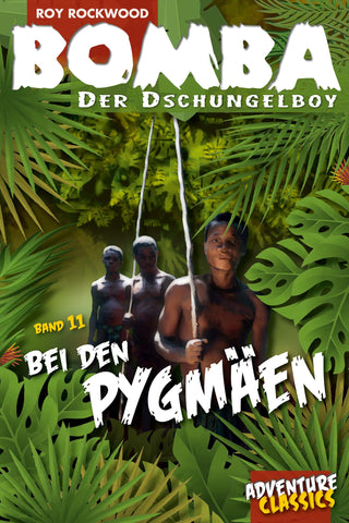 Bomba (11): Bei den Pygmäen