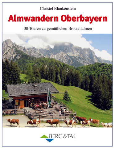 Almwandern Oberbayern