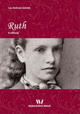 Literarisches Werk Bd. 1: Ruth