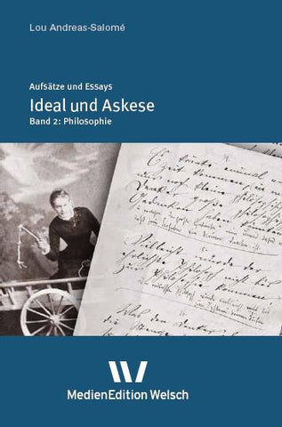 Aufsätze und Essays Bd. 2: »Ideal und Askese« (Philosophie)